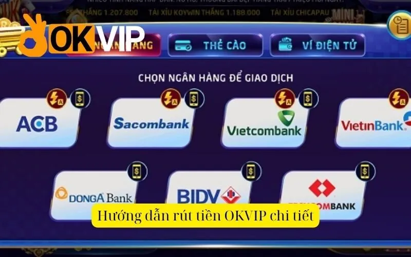 Hướng dẫn rút tiền OKVIP chi tiết