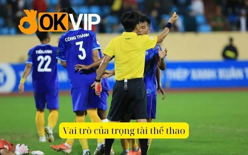 Vai trò của trọng tài thể thao